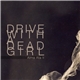 Drive With A Dead Girl - Alma Ata II